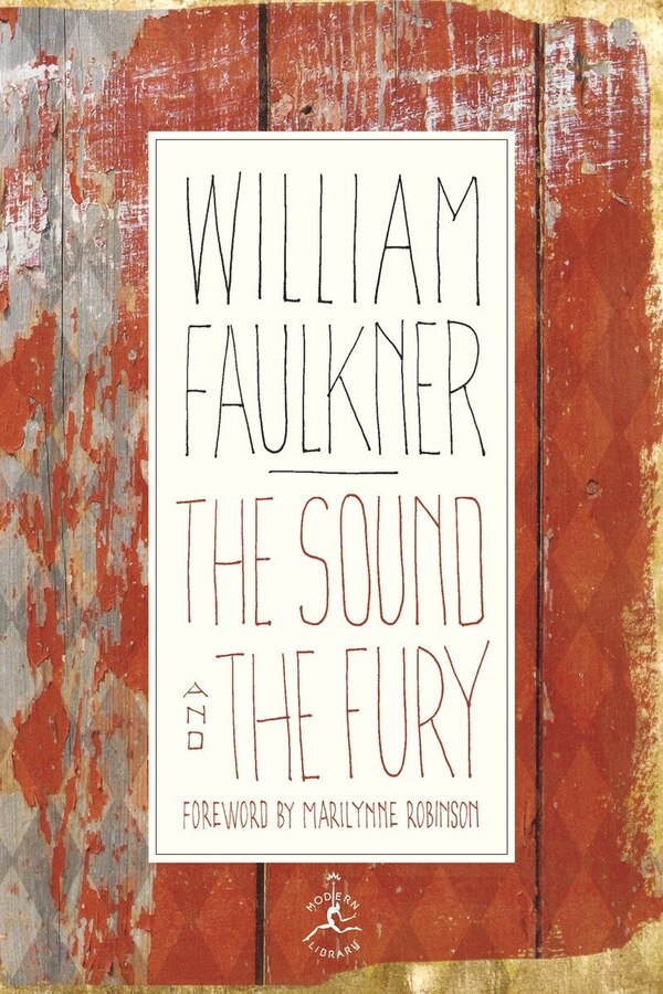 The Sound And The Fury by William Faulkner, Hardcover | Indigo Chapters