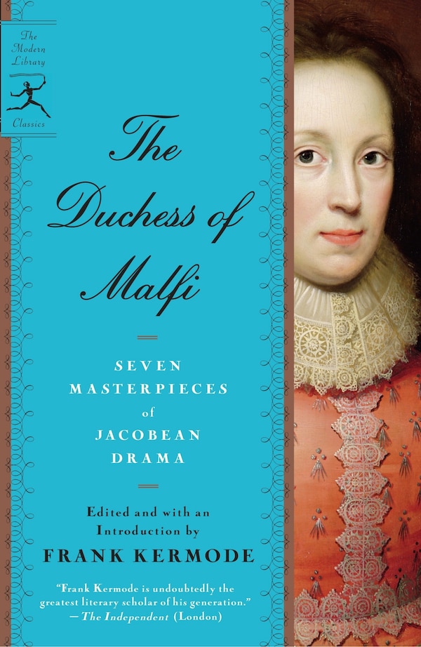 The Duchess of Malfi by Frank Kermode, Paperback | Indigo Chapters