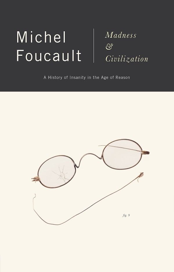 Madness And Civilization by Michel Foucault, Paperback | Indigo Chapters