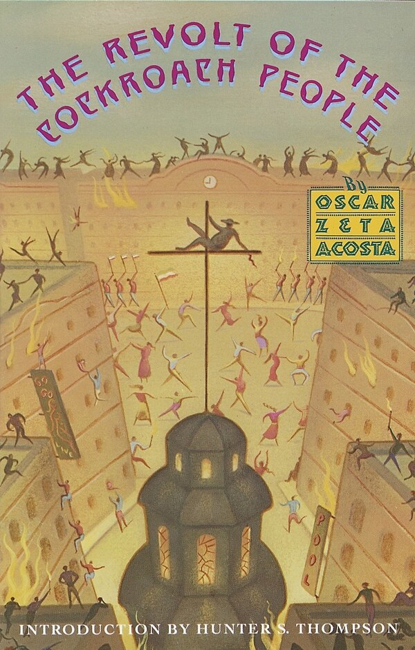 The Revolt Of The Cockroach People by Oscar Zeta Acosta, Paperback | Indigo Chapters