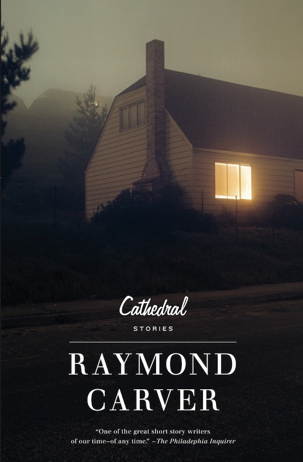 Cathedral by Raymond Carver, Paperback | Indigo Chapters