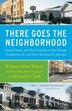 There Goes The Neighborhood by William Julius Wilson, Paperback | Indigo Chapters