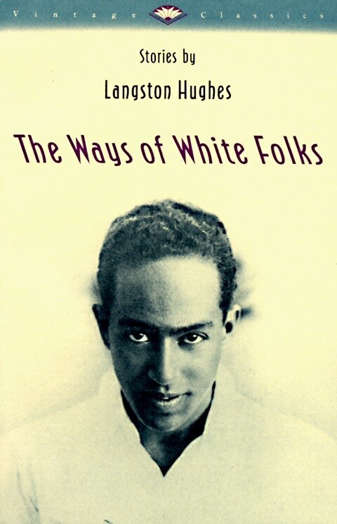 The Ways Of White Folks by Langston Hughes, Paperback | Indigo Chapters