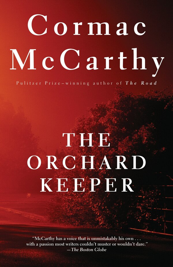 The Orchard Keeper by Cormac Mccarthy, Paperback | Indigo Chapters