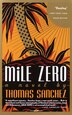 Mile Zero by Thomas Sanchez, Paperback | Indigo Chapters