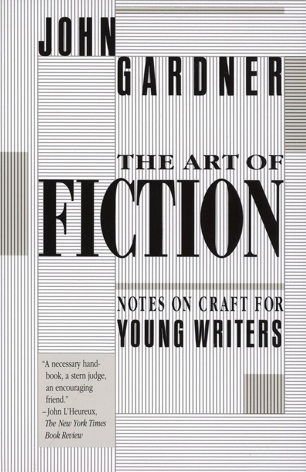 The Art Of Fiction by John Gardner, Paperback | Indigo Chapters