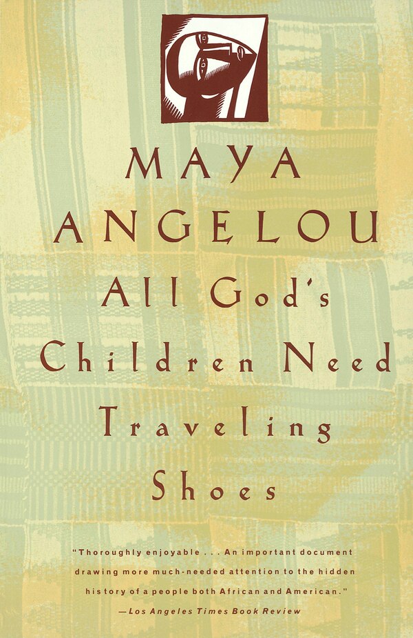 All God's Children Need Traveling Shoes by Maya Angelou, Paperback | Indigo Chapters