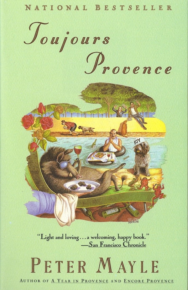 Toujours Provence by Peter Mayle, Paperback | Indigo Chapters