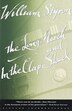 The Long March And In The Clap Shack by WILLIAM STYRON, Paperback | Indigo Chapters