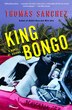 King Bongo by Thomas Sanchez, Paperback | Indigo Chapters