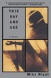 This Day And Age by Mike Nicol, Paperback | Indigo Chapters