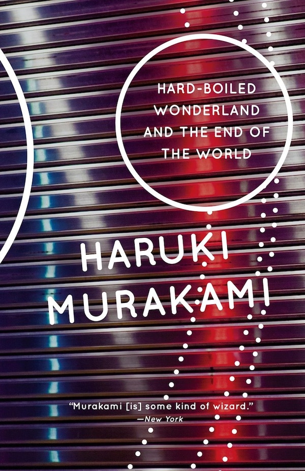 Hard-boiled Wonderland And The End Of The World by Haruki Murakami, Paperback | Indigo Chapters