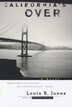 California's Over by Louis B. Jones, Paperback | Indigo Chapters