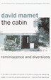 The Cabin by David Mamet, Paperback | Indigo Chapters