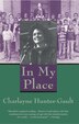 In My Place by Charlayne Hunter-Gault, Paperback | Indigo Chapters