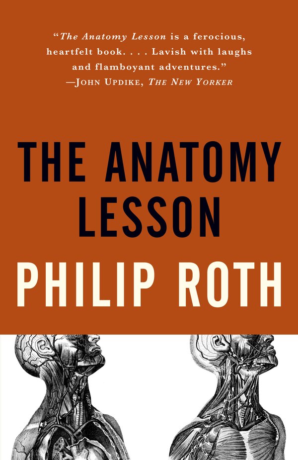 The Anatomy Lesson by PHILIP ROTH, Paperback | Indigo Chapters