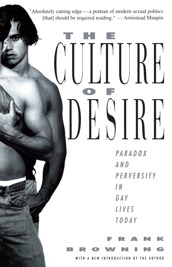The Culture Of Desire by Frank Browning, Paperback | Indigo Chapters