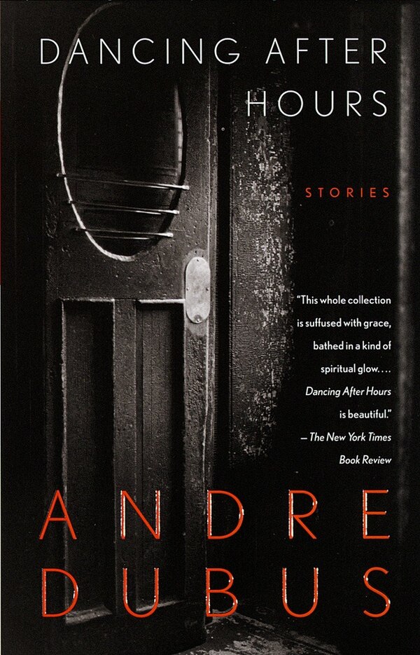 Dancing After Hours by Andre Dubus, Paperback | Indigo Chapters