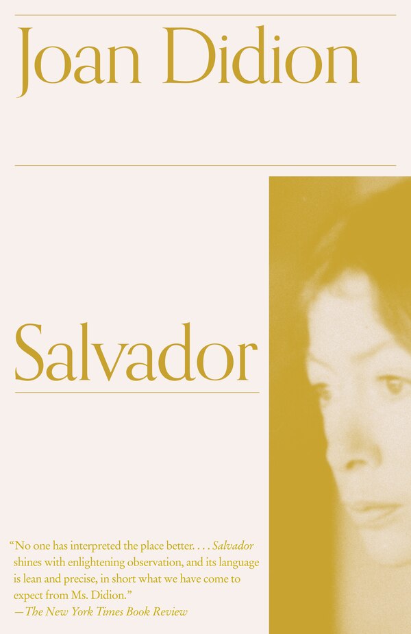 Salvador by Joan Didion, Paperback | Indigo Chapters