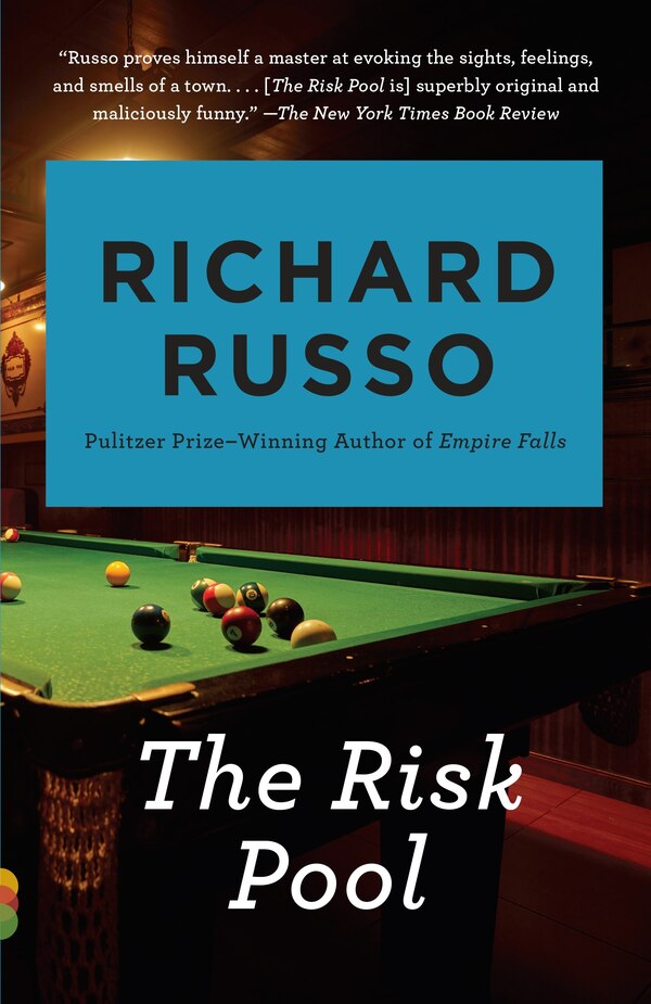 The Risk Pool by Richard Russo, Paperback | Indigo Chapters