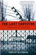 The Last Survivor by Timothy W. Ryback, Paperback | Indigo Chapters