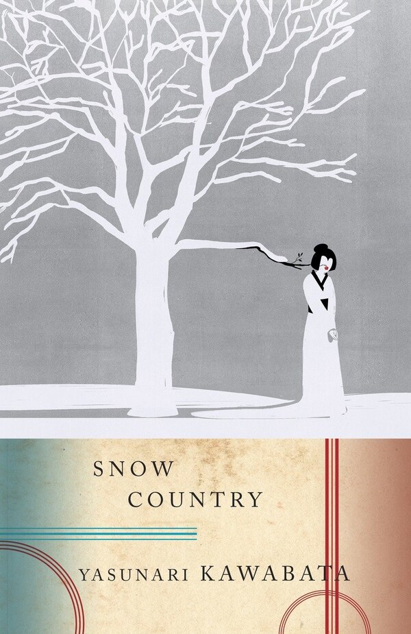 Snow Country by YASUNARI KAWABATA, Paperback | Indigo Chapters