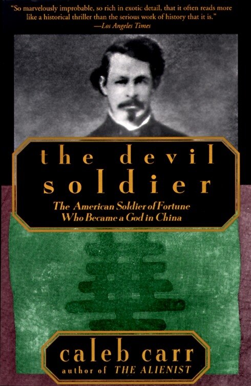 The Devil Soldier by Caleb Carr, Paperback | Indigo Chapters