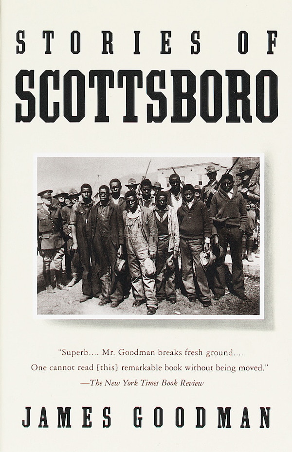 Stories Of Scottsboro by James Goodman, Paperback | Indigo Chapters