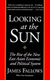Looking at the Sun by James Fallows, Paperback | Indigo Chapters