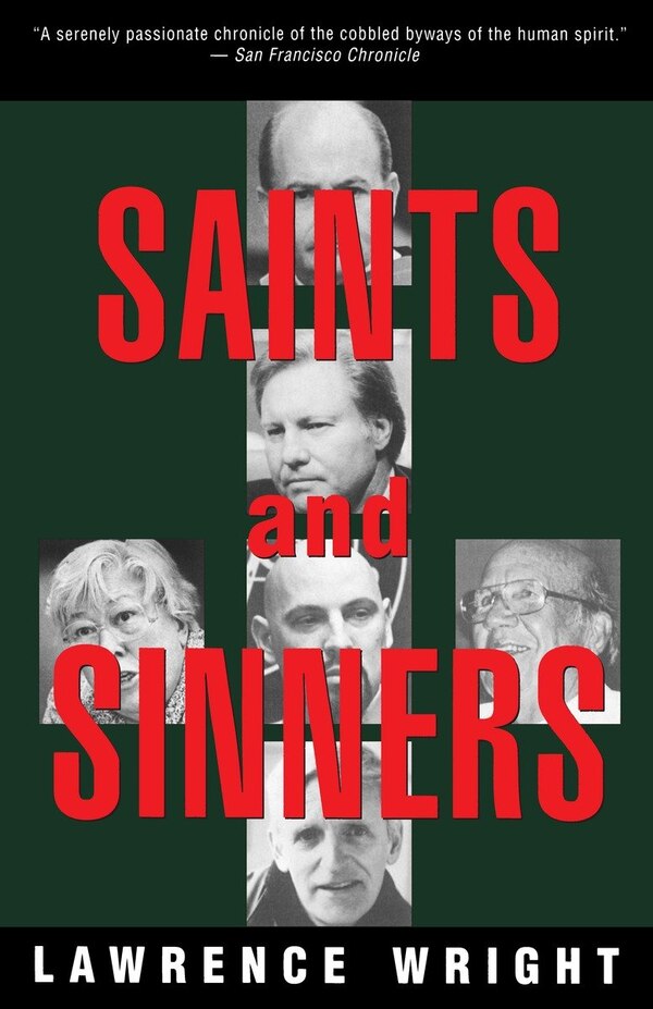 Saints And Sinners by Lawrence Wright, Paperback | Indigo Chapters