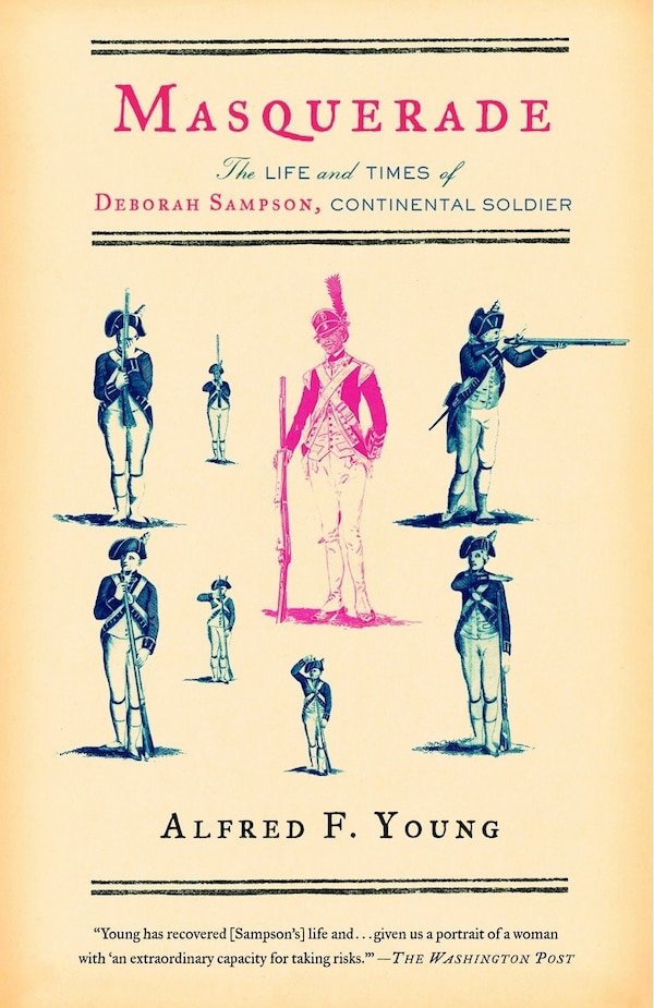 Masquerade by Alfred F. Young, Paperback | Indigo Chapters