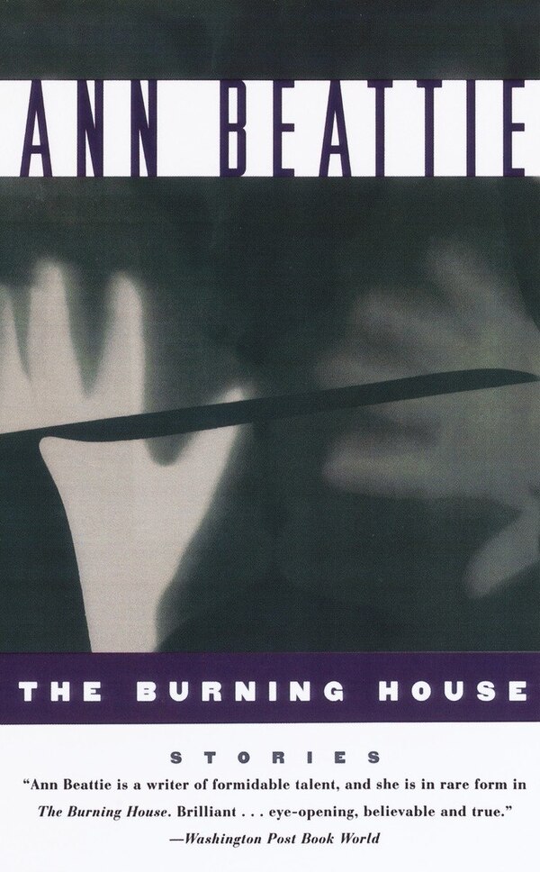 Burning House by Ann Beattie, Paperback | Indigo Chapters