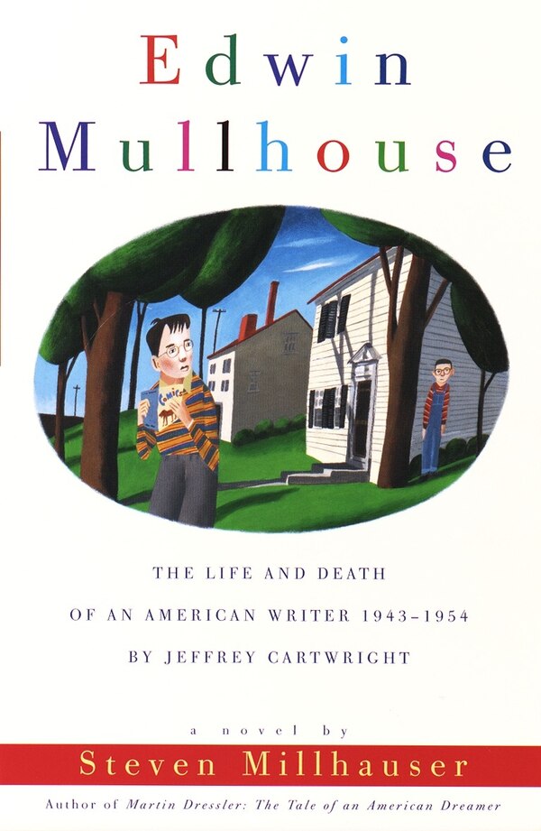 Edwin Mullhouse by Steven Millhauser, Paperback | Indigo Chapters