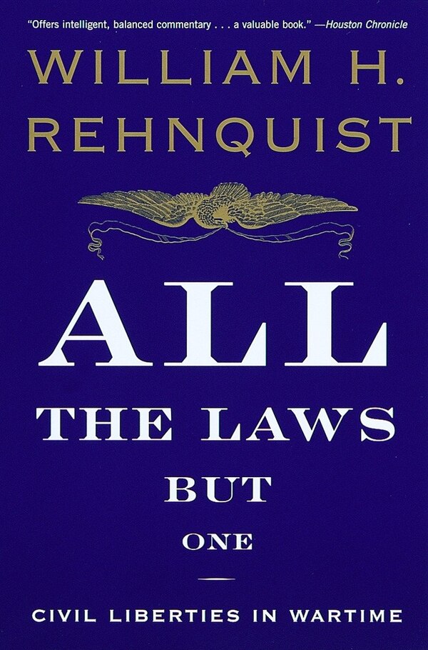 All The Laws But One by William H. Rehnquist, Paperback | Indigo Chapters