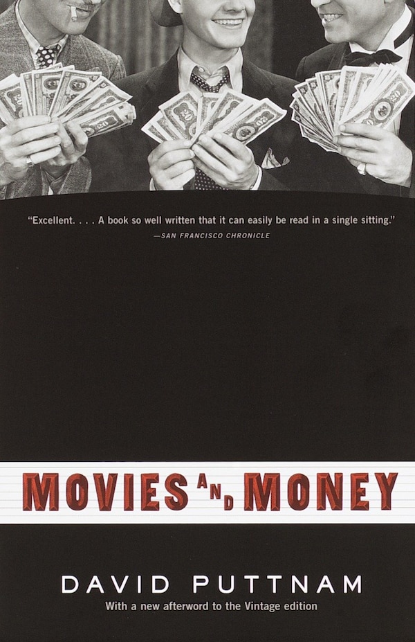 Movies And Money by David Puttnam, Paperback | Indigo Chapters
