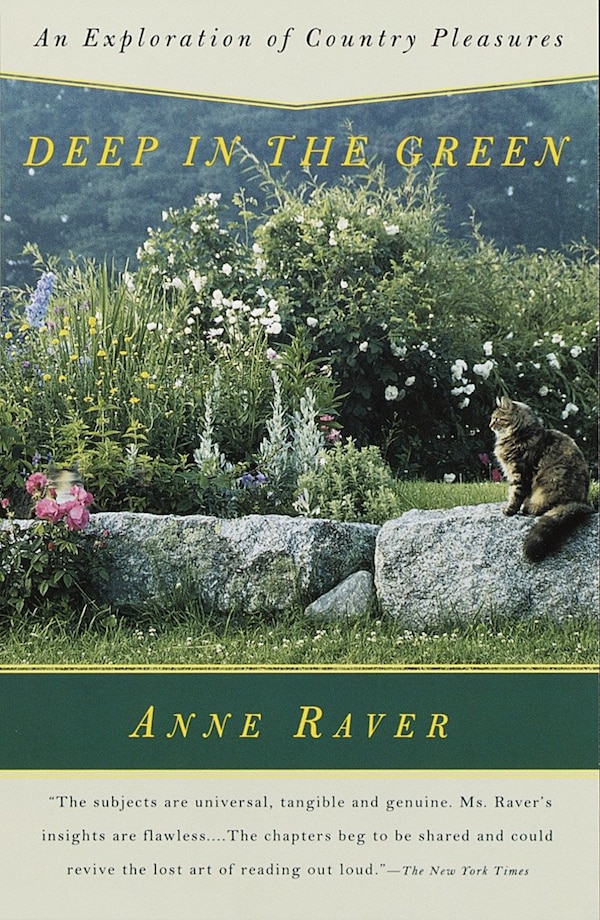 Deep in the Green by Anne Raver, Paperback | Indigo Chapters