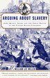Arguing about Slavery by William Lee Miller, Paperback | Indigo Chapters