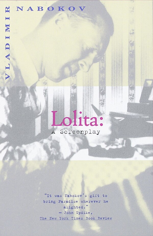 Lolita: A Screenplay by Vladimir Nabokov, Paperback | Indigo Chapters