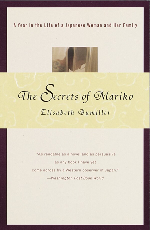 The Secrets Of Mariko by Elisabeth Bumiller, Paperback | Indigo Chapters