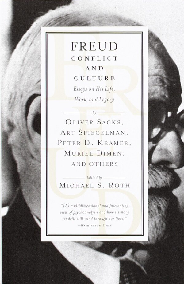 Freud: Conflict And Culture by Michael Roth, Paperback | Indigo Chapters