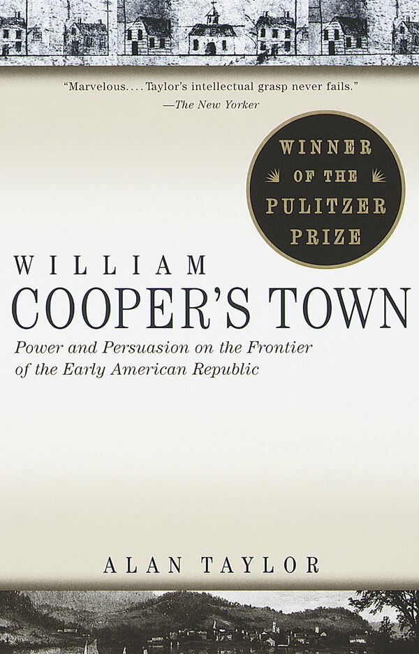 William Cooper's Town by Alan Taylor, Paperback | Indigo Chapters