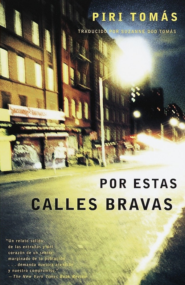 Por estas calles bravas / Down These Mean Streets by Piri Thomas, Paperback | Indigo Chapters