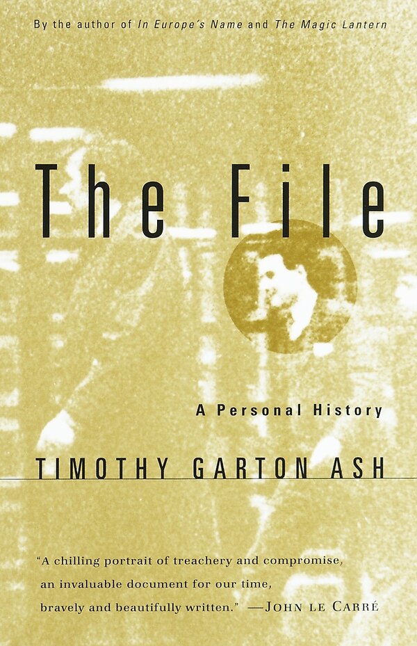 The File by Timothy Garton Ash, Paperback | Indigo Chapters