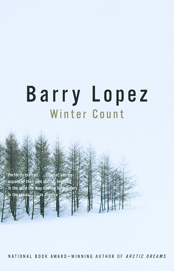 Winter Count by Barry Lopez, Paperback | Indigo Chapters