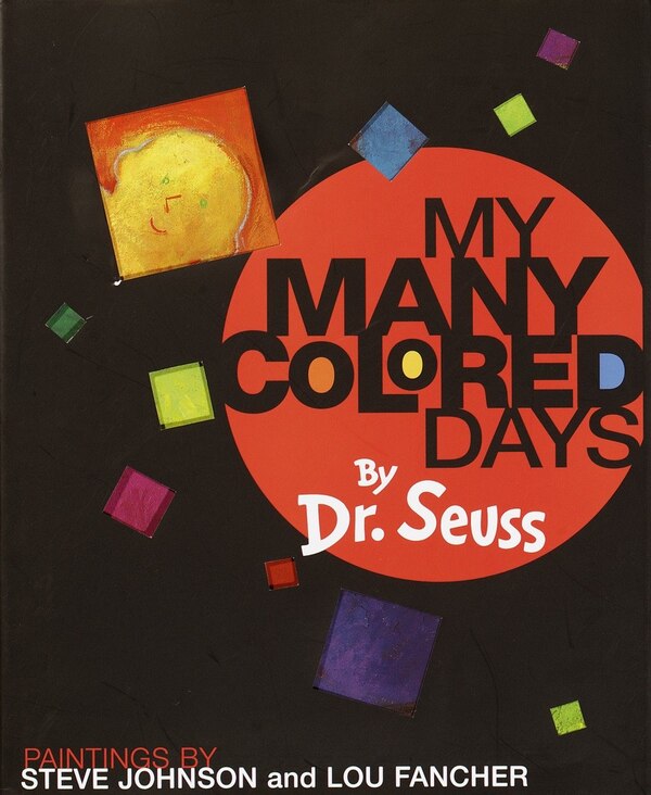 My Many Colored Days by Dr. Dr. Seuss, Hardcover | Indigo Chapters