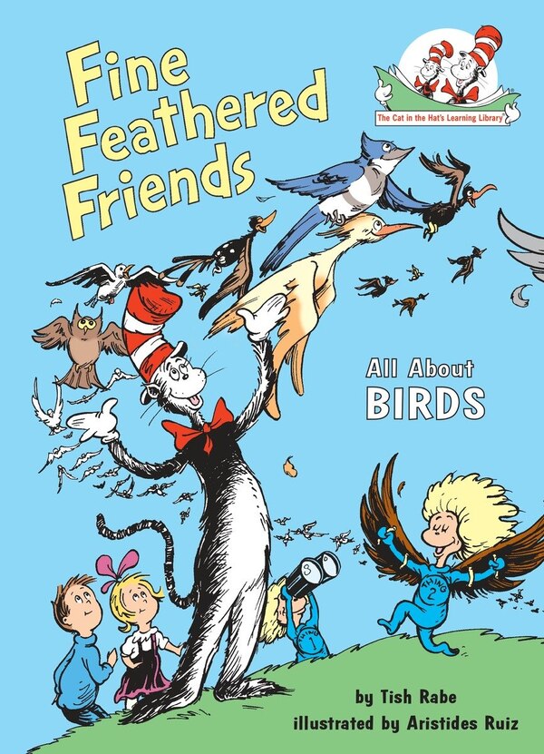 Fine Feathered Friends: All About Birds by Tish Rabe, Picture Books | Indigo Chapters