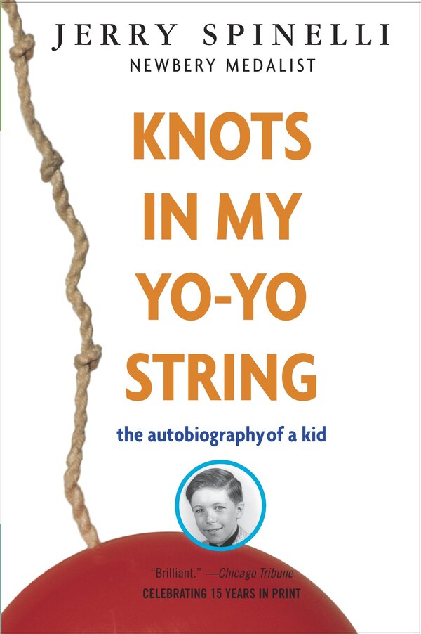 Knots In My Yo-yo String by Jerry Spinelli, Paperback | Indigo Chapters