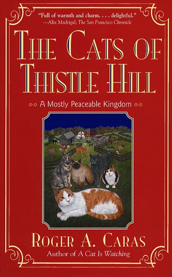 Cats Of Thistle Hill by Roger A. Caras, Paperback | Indigo Chapters
