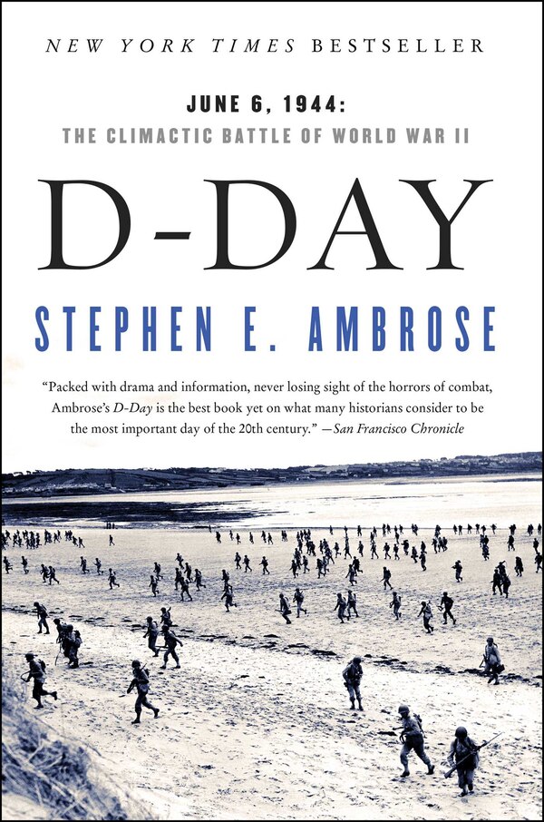 D-day by Stephen E. Ambrose, Paperback | Indigo Chapters