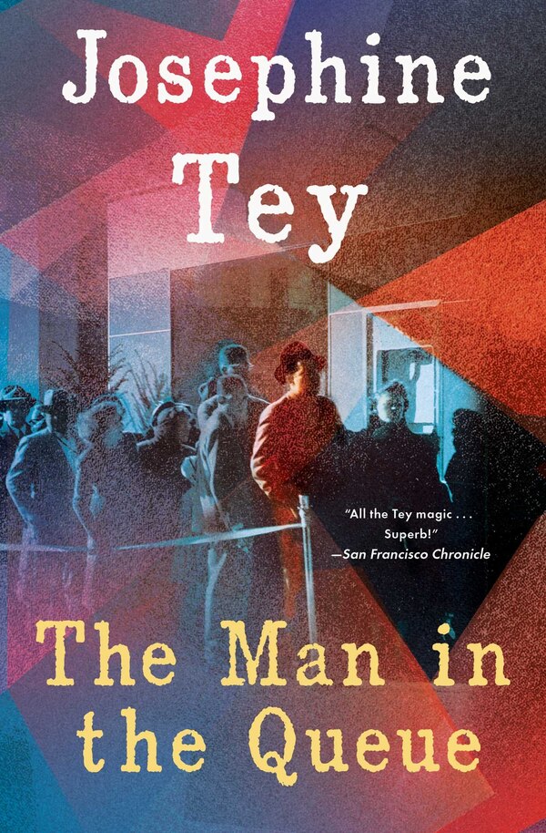 Man in the Queue by Josephine Tey, Paperback | Indigo Chapters